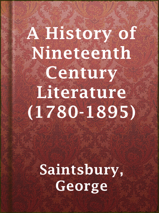 Cover image for A History of Nineteenth Century Literature (1780-1895)